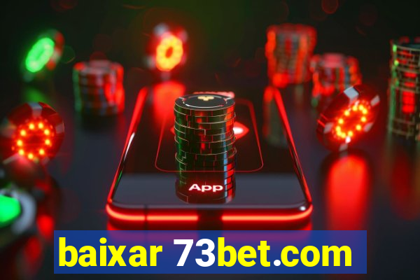 baixar 73bet.com